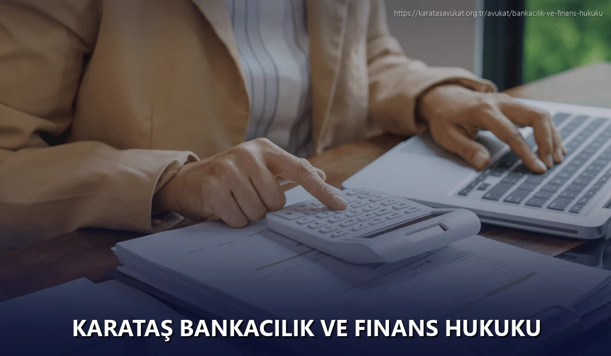Karataş Bankacılık ve Finans Hukuku