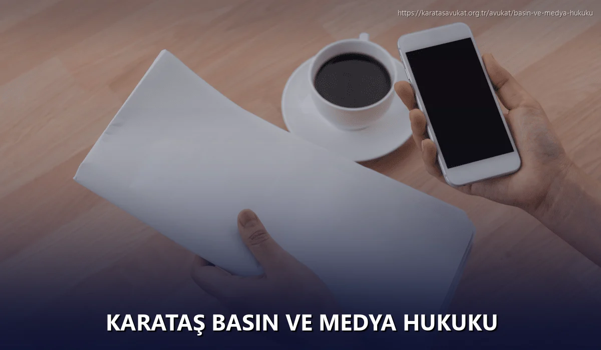 Karataş Basın ve Medya Hukuku