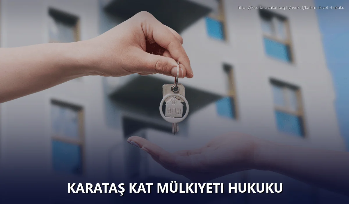 Karataş Kat Mülkiyeti Hukuku