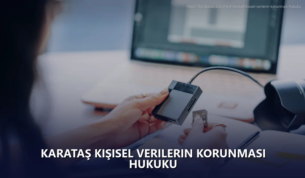 Karataş Kişisel Verilerin Korunması Hukuku