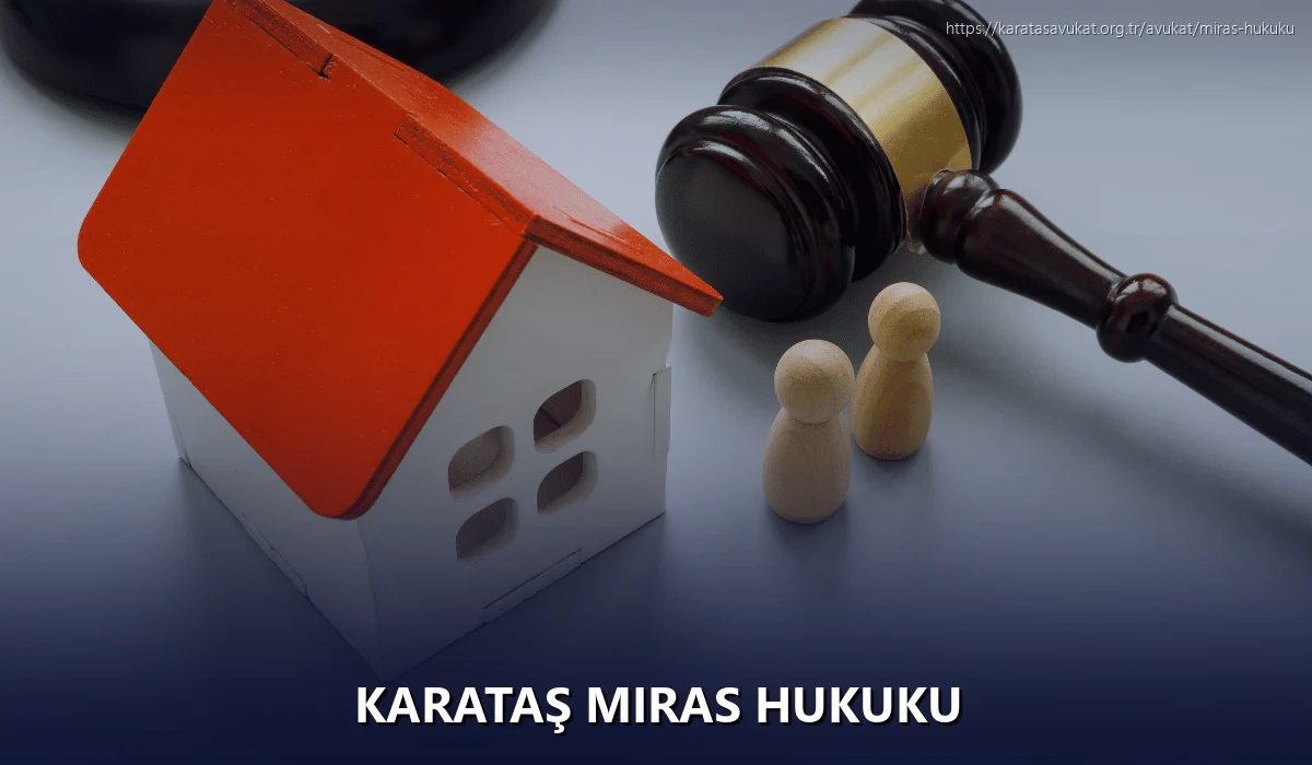 Karataş Miras Hukuku
